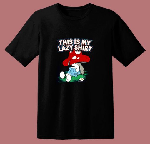 Freeze The Smurfs This Is My Lazy Shirt 80s T Shirt