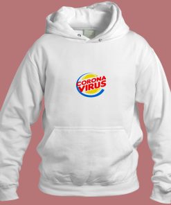Funny Burger King Corona Virus Parody Aesthetic Hoodie Style
