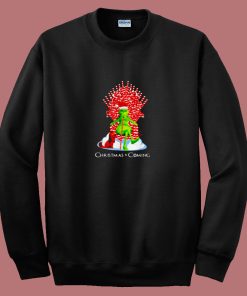 Funny Grinch Christmas Is Coming 80s Sweatshirt