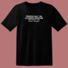 Funny Shirt People Say Im Condescending Funny 80s T Shirt