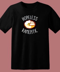 Hopeless Ramentic 80s T Shirt