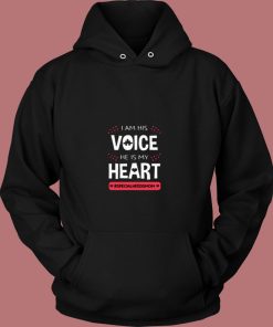 I Am His Voice He Is My Heart 80s Hoodie