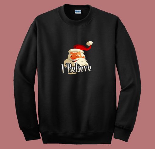 I Believe Santa Christmas 80s Sweatshirt
