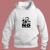 Just Say No Aesthetic Hoodie Style