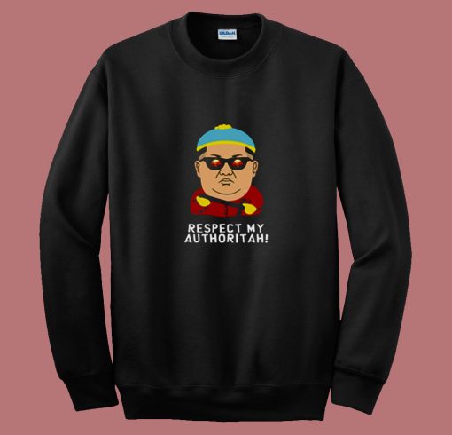 Kim Nuclear Missile Respect My Authoritah 80s Sweatshirt