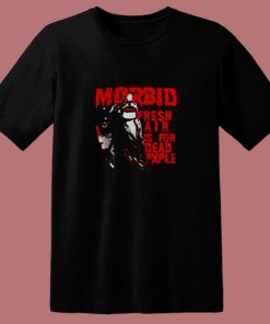 Kiss Of Death Morbid Fresh Air Is For Dead People 80s T Shirt