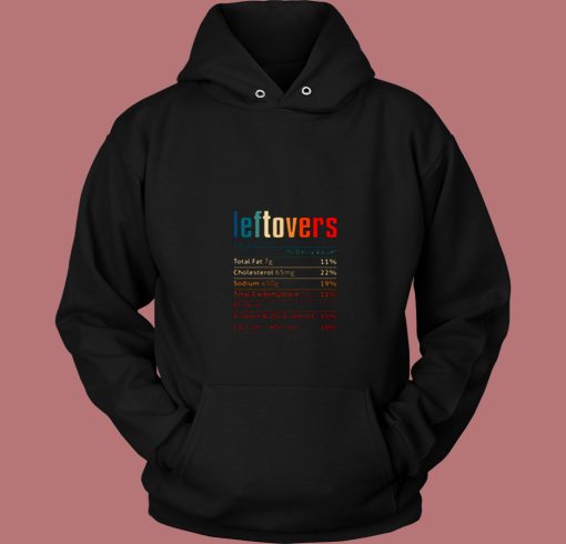 Leftovers Nutrition Facts 80s Hoodie