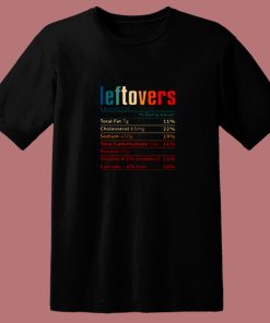 Leftovers Nutrition Facts 80s T Shirt