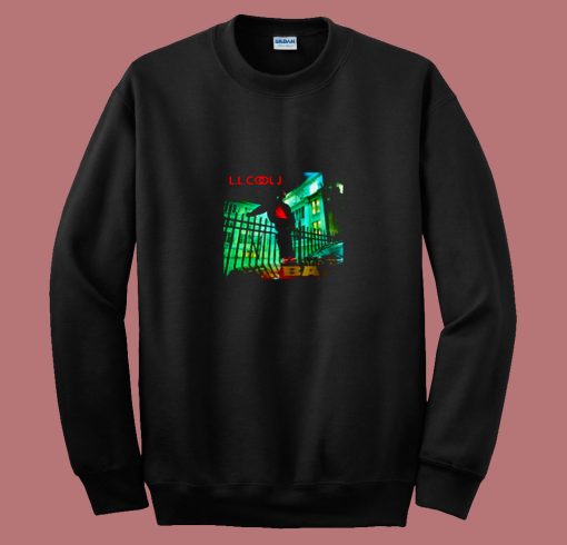 Ll Cool J Bad Hip Hop Rap 80s Sweatshirt