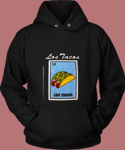 Los Tacos Loteria Mexican Bingo 80s Hoodie