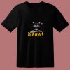 Meow Cat Funny Gift For Cats Lovers 80s T Shirt