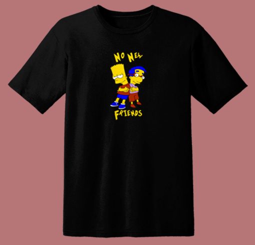 No New Friends Bart Simpson 80s T Shirt