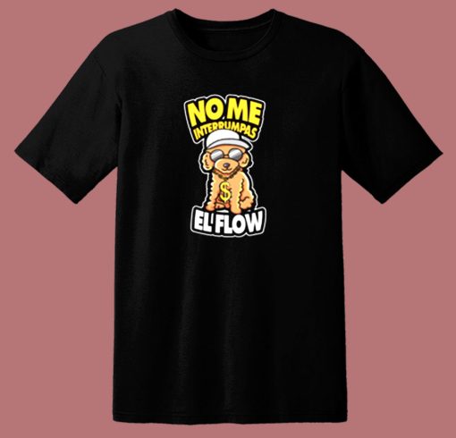 Nome Interrumpas El Flow 80s T Shirt