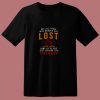 Not All Those Who Wander Are Lost 80s T Shirt