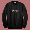 Old No I Am Vintage 80s Sweatshirt
