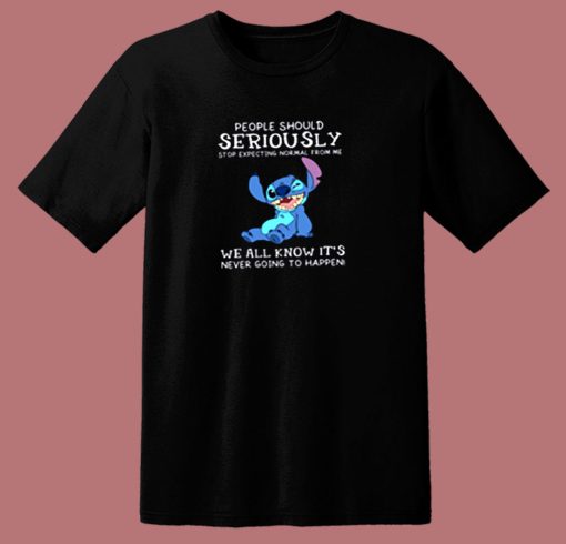 People Should Not Expecting Normal From Me Stitch 80s T Shirt