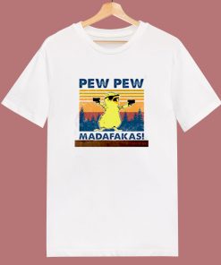 Pew Pew Madafakas 80s T Shirt