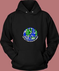 Prestige Worldwide The First Word In Entertainment 80s Hoodie