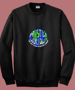 Prestige Worldwide The First Word In Entertainment 80s Sweatshirt