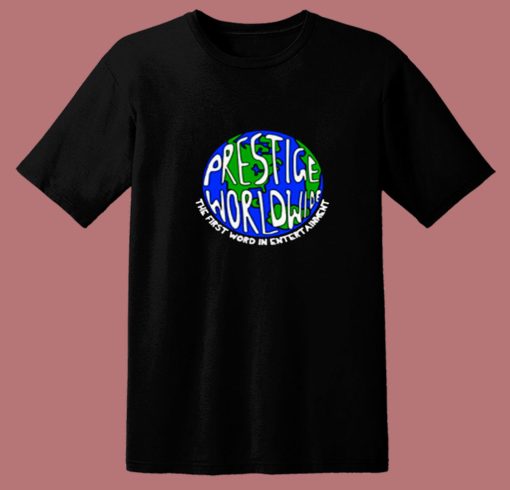 Prestige Worldwide The First Word In Entertainment 80s T Shirt