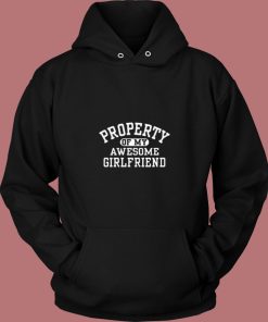 Property Of My Awesome Girlfriend 80s Hoodie