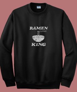 Ramen King 80s Sweatshirt