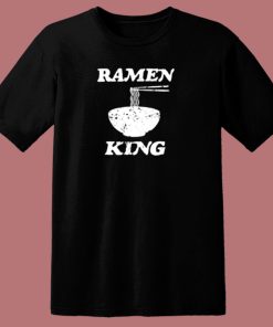 Ramen King 80s T Shirt