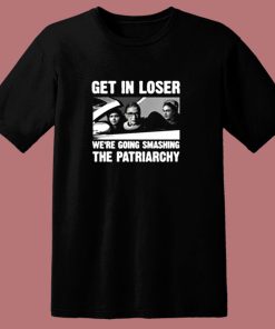 Ruth Bader Ginsburg Get In Loser 80s T Shirt