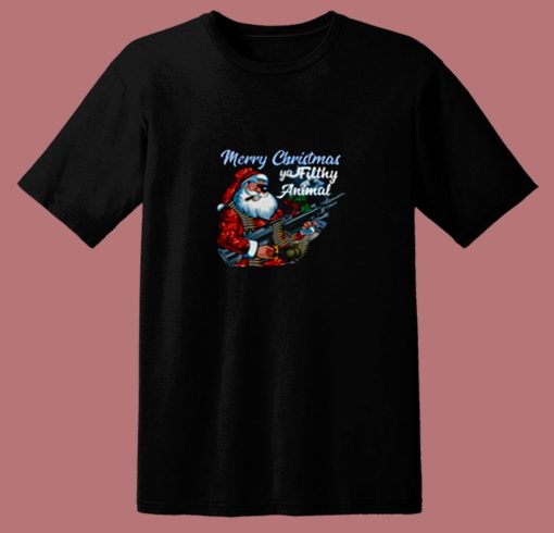 Santa Claus Merry Christmas Ya Filthy Animal 80s T Shirt