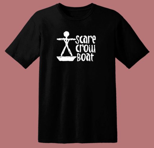 Scarecrow Boat 80s T Shirt