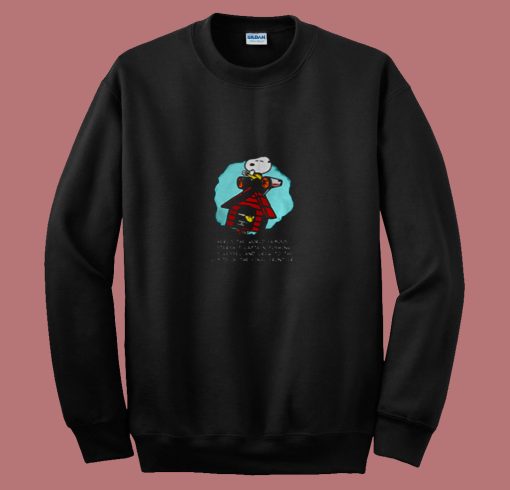 Snoopy Heres The World Famous Starship Captain Pushing His Vessel 80s Sweatshirt