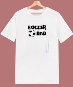 Soccer Dad Funny Humor Comedy 80s T Shirt