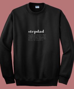 Stepdad Definition 80s Sweatshirt