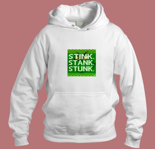 Stink. Stank. Stunk Aesthetic Hoodie Style