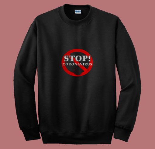 Stop Coronavirus 80s Sweatshirt