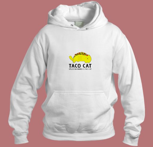 Taco Cat Spelled Backwards Is Toca Cat Aesthetic Hoodie Style