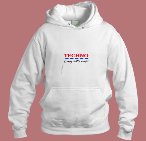 Techno Every Little Helps Aesthetic Hoodie Style