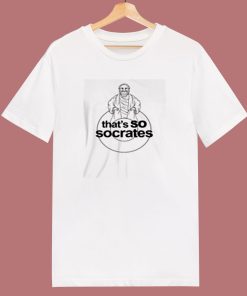 Thats So Socrates 80s T Shirt