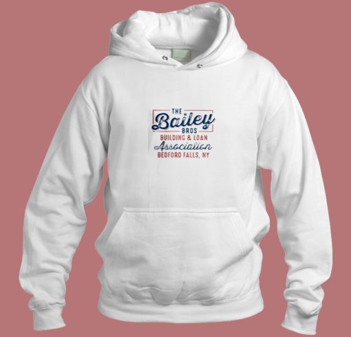 The Bailey Bros Building Aesthetic Hoodie Style
