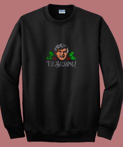 The Blessing Uncle Lewis Christmas 80s Sweatshirt