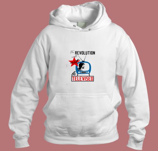 The Revolution Televised Aesthetic Hoodie Style