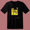 The Walking Bad Zombie Halloween 2020 80s T Shirt