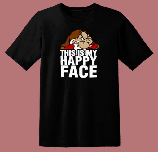 This Is My Happy Face Disney Grumpy 80s T Shirt