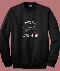 This Kid Loves To Fish 80s Sweatshirt