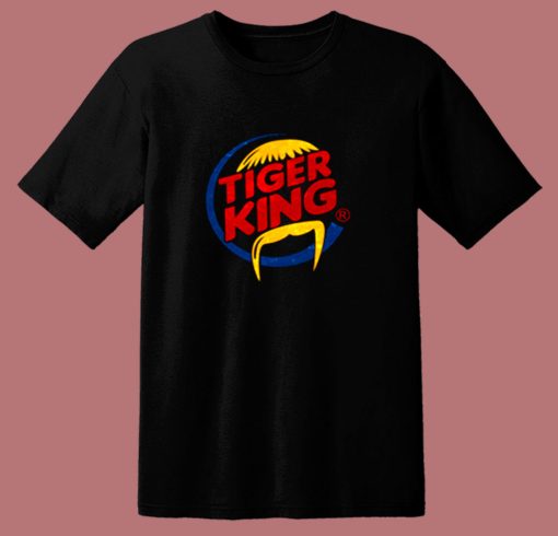 Tiger King Of The Hill Political Parody 80s T Shirt