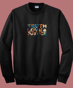 Truth Love Justice Ww 1984 80s Sweatshirt