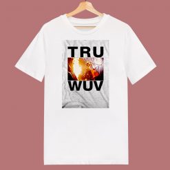Valentine Gift Tru Wuv Princess Bride 80s T Shirt