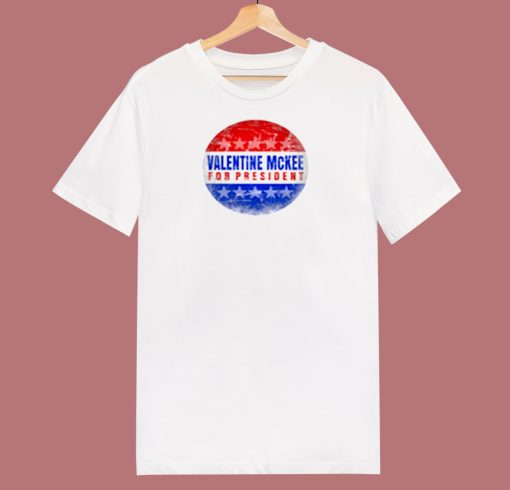 Valentine Mckee For President Parody 80s T Shirt
