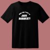 Who The Fuck Is Jack Barakat 80s T Shirt
