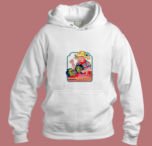 You Can Learn Sewing Funny Dark Humor Retro Pop Art Aesthetic Hoodie Style